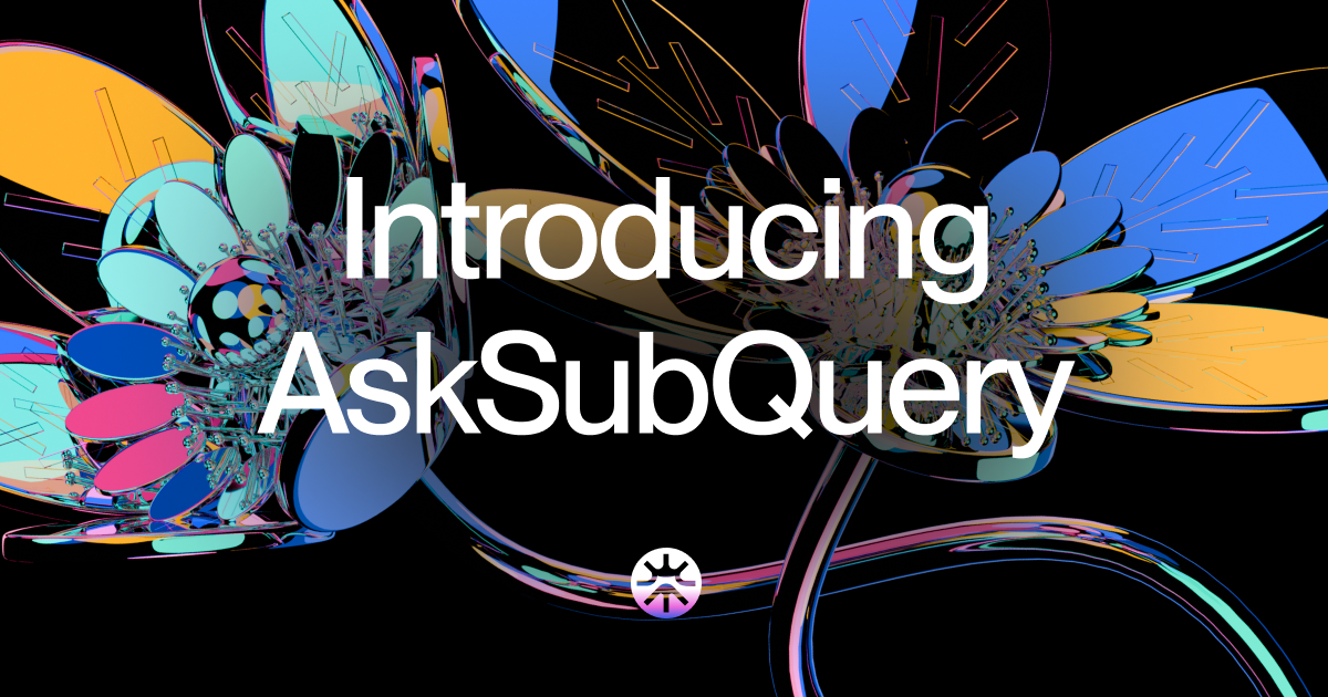 Introducing AskSubQuery — AI That Answers Your Blockchain Questions
