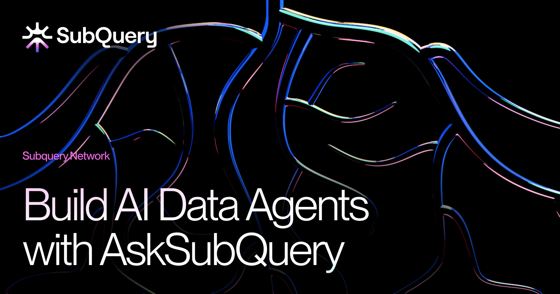 Header image for article outlining examples of blockchain data AI agents that can be built with AskSubQuery.
